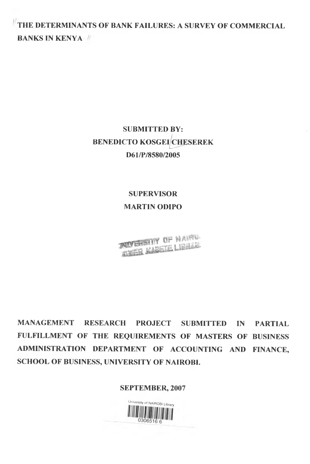 The Determinants of Bank Failures: a Survey of Commercial Banks in Kenya