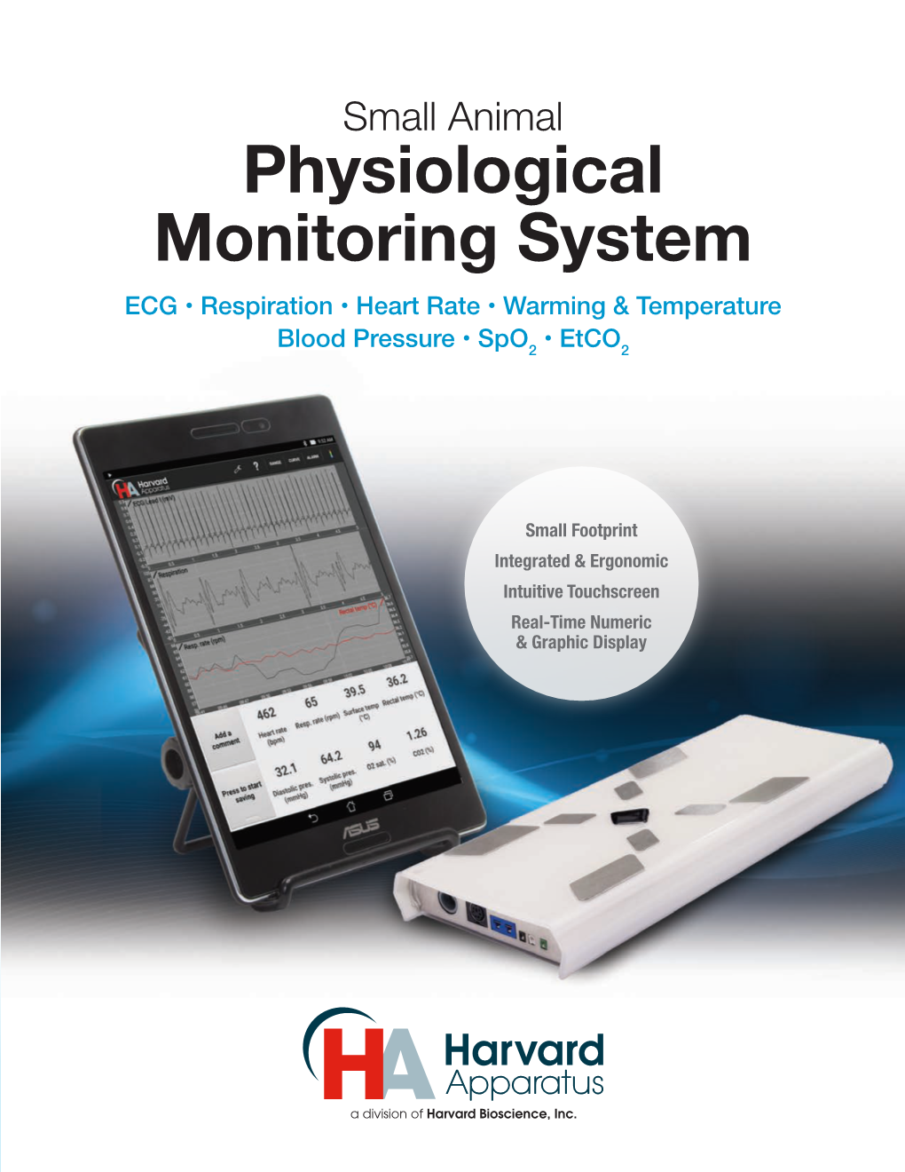Physiological Monitoring System ECG • Respiration • Heart Rate • Warming & Temperature