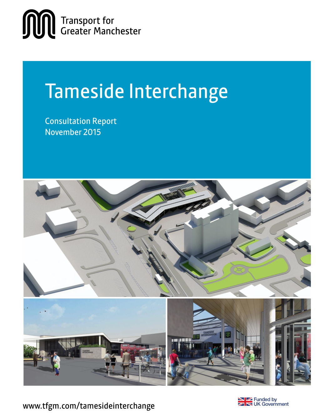 Tameside Interchange Consultation Report