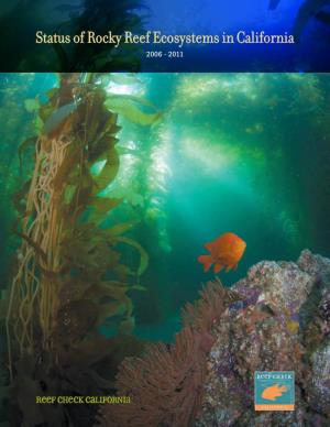 Status of Rocky Reef Ecosystems in California 2006 – 2011