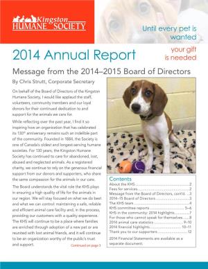 2014 Annual Report Is Needed Message from the 2014–2015 Board of Directors by Chris Strutt, Corporate Secretary