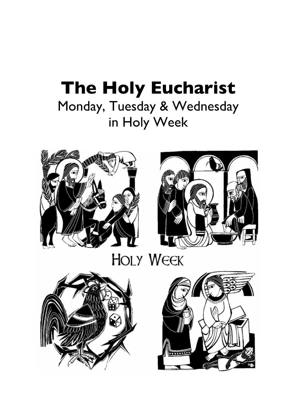 Mon, Tues, Wed in Holy Week