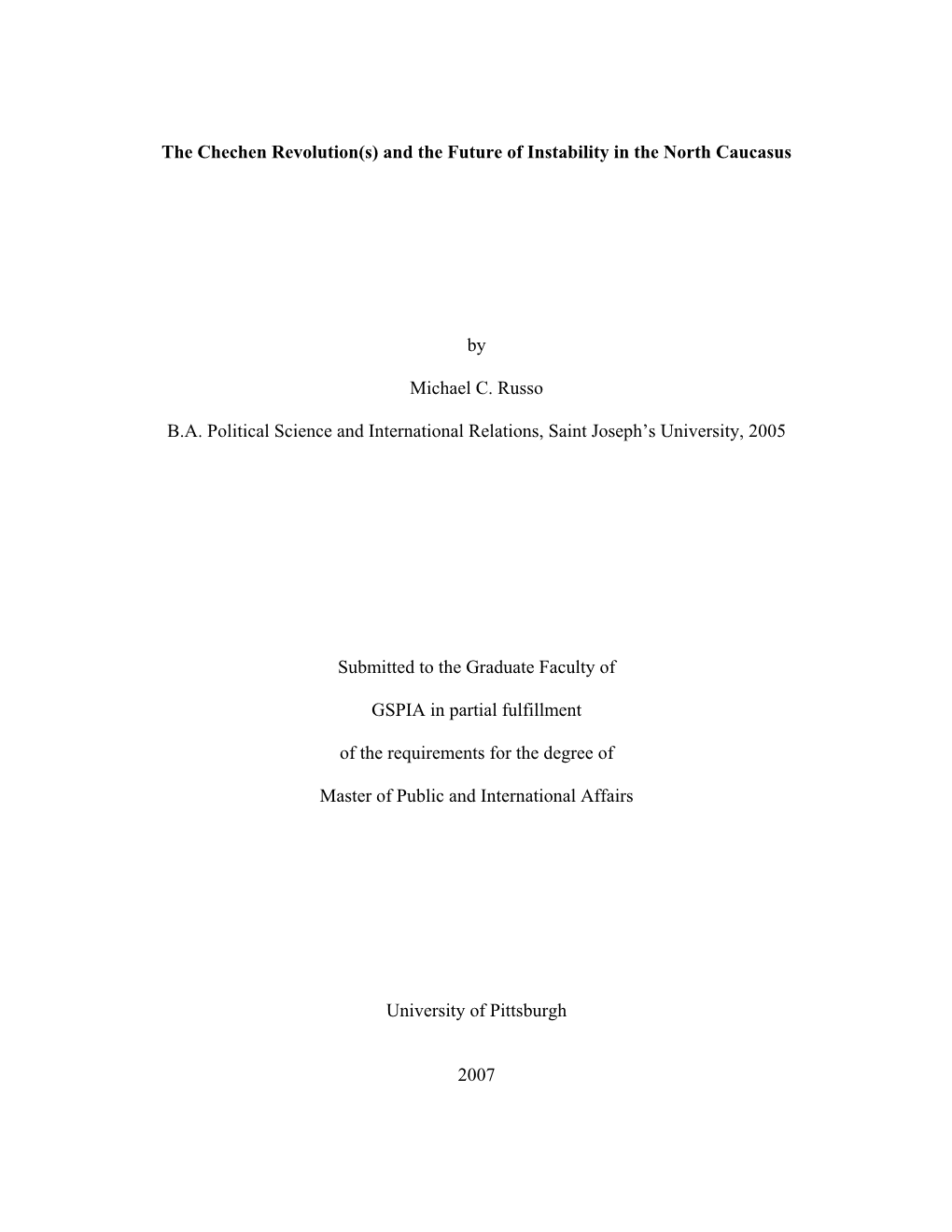 The Chechen Revolution(S) and the Future of Instability in the North Caucasus