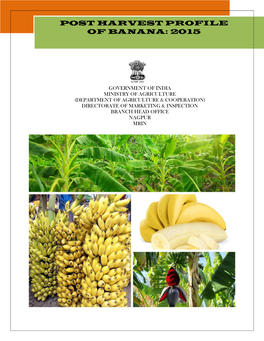 Post Harvest Profile of Banana: 2015