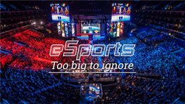 Esports, a Non-Traditional Program for an Unserved Population