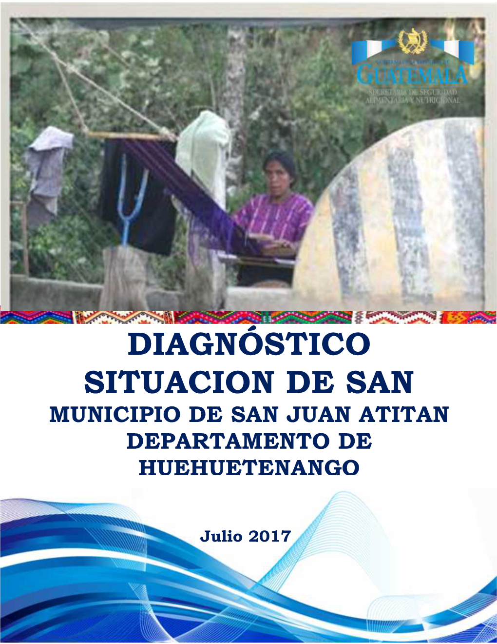 Diagnóstico Situacion De San Municipio De San Juan Atitan Departamento De Huehuetenango