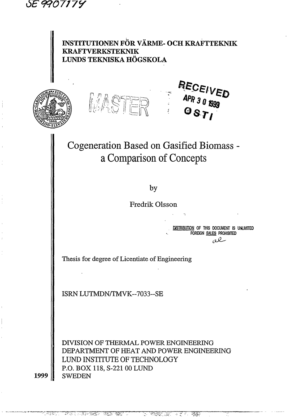 Cogeneration Based on Gasified Biomass - a Comparisonof Concepts