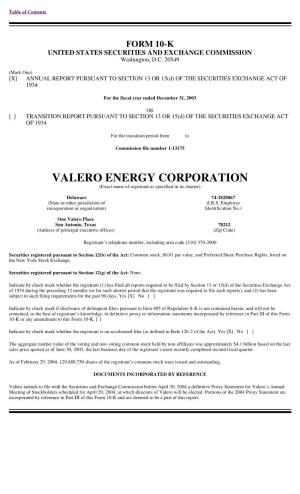 VALERO ENERGY CORPORATION (Exact Name of Registrant As Specified in Its Charter)
