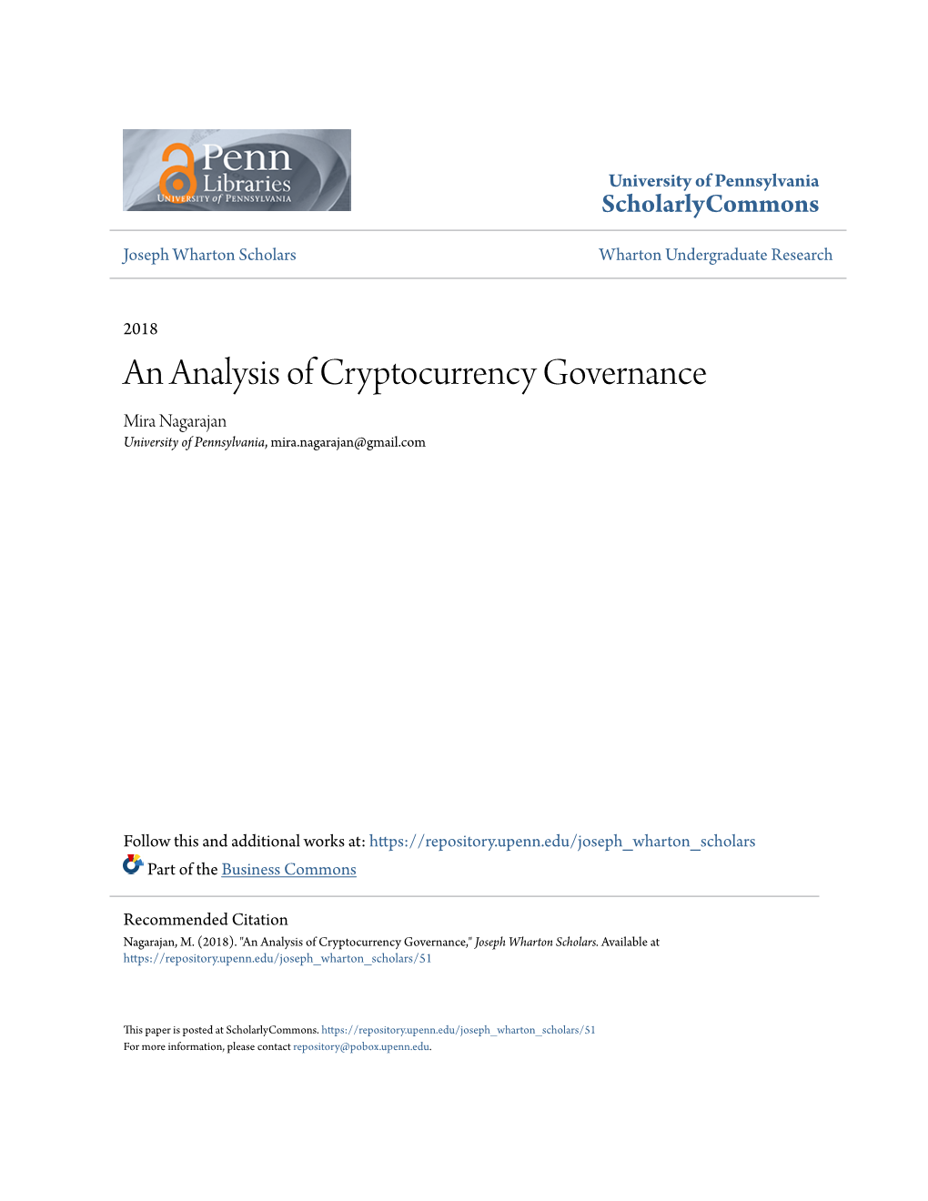 An Analysis of Cryptocurrency Governance Mira Nagarajan University of Pennsylvania, Mira.Nagarajan@Gmail.Com