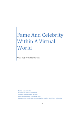 Fame and Celebrity Within a Virtual World