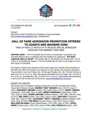 Hall of Fame Admission Promotion Offered to Giants and Browns Fans Fans of Week 12 Match-Up to Receive Special Admission Discount for Wearing Team Gear