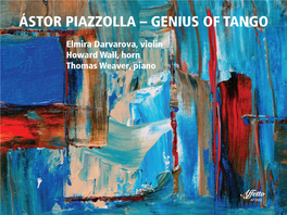 Ástor Piazzolla – Genius of Tango