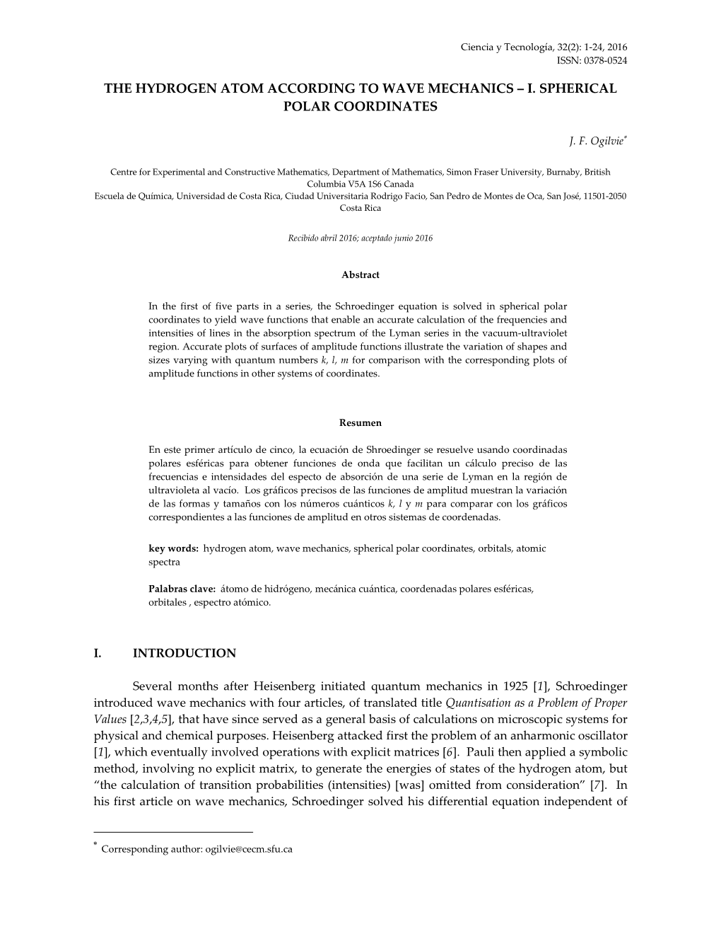 The Hydrogen Atom According to Wave Mechanics – I