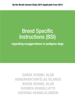 Breed Specific Instructions (BSI) Regarding Exaggerations in Pedigree Dogs