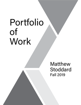 Fall 2019 Learning Evaluation the Theme of This Portfolio Is to Exemplify Precision, Alignment, and Organization