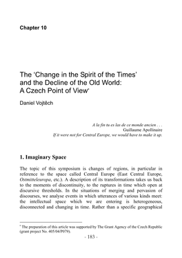The ”Change in the Spirit of the Times' and the Decline of the Old