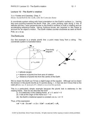 PHYS 211 Lecture 12 - the Earth's Rotation 12 - 1