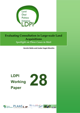 Evaluating Consultation in Large-Scale Land Acquisitions Spotlight on Three Cases in Mali