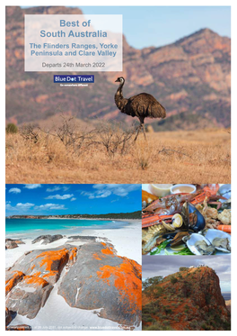 Best of South Australia the Flinders Ranges, Yorke Peninsula and Clare Valley Departs 24Th March 2022