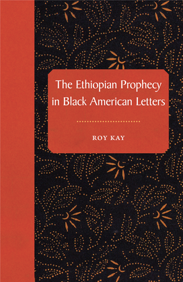 The Ethiopian Prophecy in Black American Letters —Vincent L