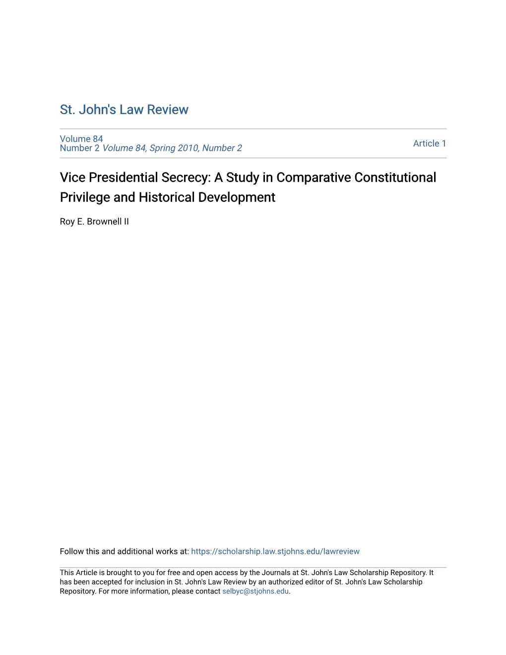 Vice Presidential Secrecy: a Study in Comparative Constitutional Privilege and Historical Development