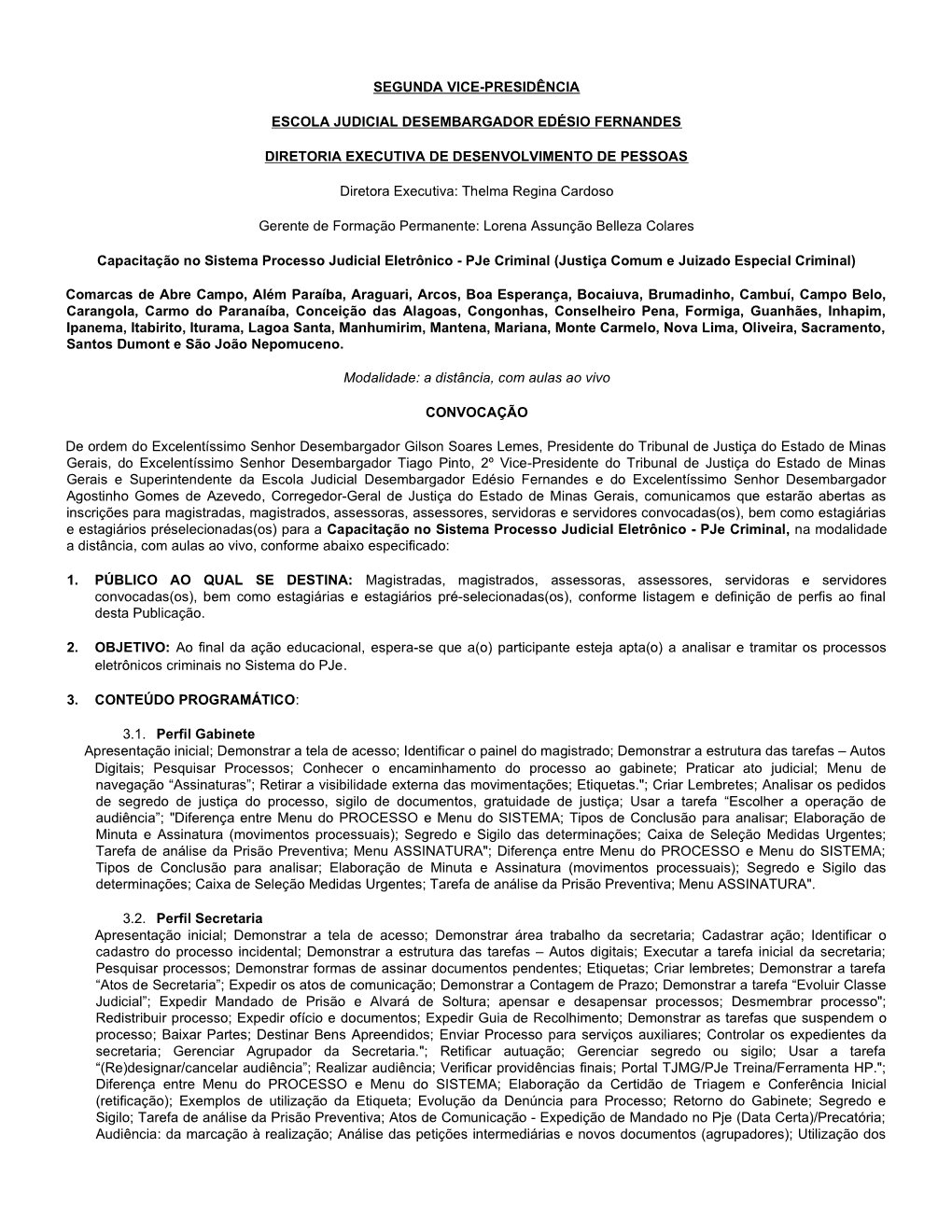 Pje Criminal (Justiça Comum E Juizado Especial Criminal)