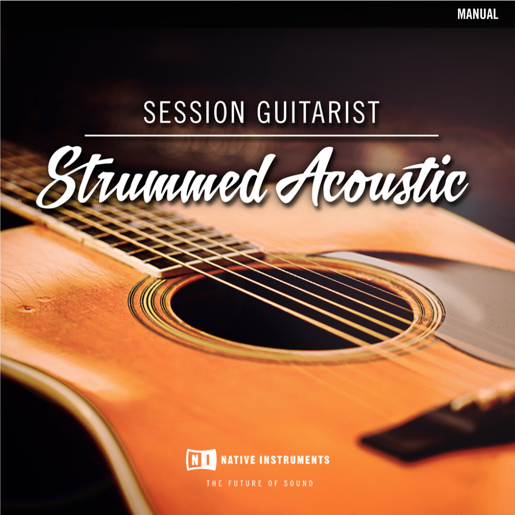 SESSION GUITARIST - STRUMMED ACOUSTIC - Manual - 4 Welcome to STRUMMED ACOUSTIC