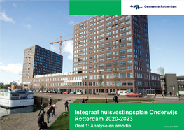 Integraal Huisvestingsplan Onderwijs Rotterdam 2020-2023 Deel 1