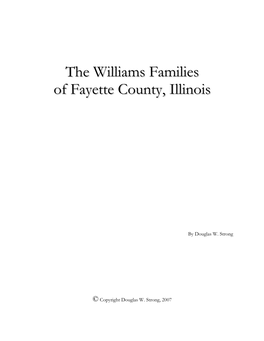 Here Is a PDF Book I Wrote on the Williams Families of Fayette County