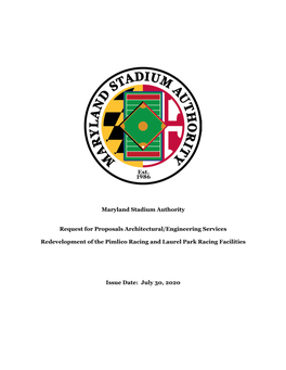 Maryland Stadium Authority Request for Proposals Architectural/Engineering Services Redevelopment of the Pimlico Racing and Laur