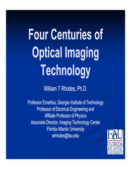 Four Centuries of Optical Imaging Technology