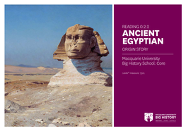 ANCIENT EGYPTIAN ORIGIN STORY Macquarie University Big History School: Core