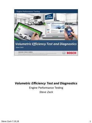 Volumetric Efficiency Test and Diagnostics Engine Performance Testing Steve Zack