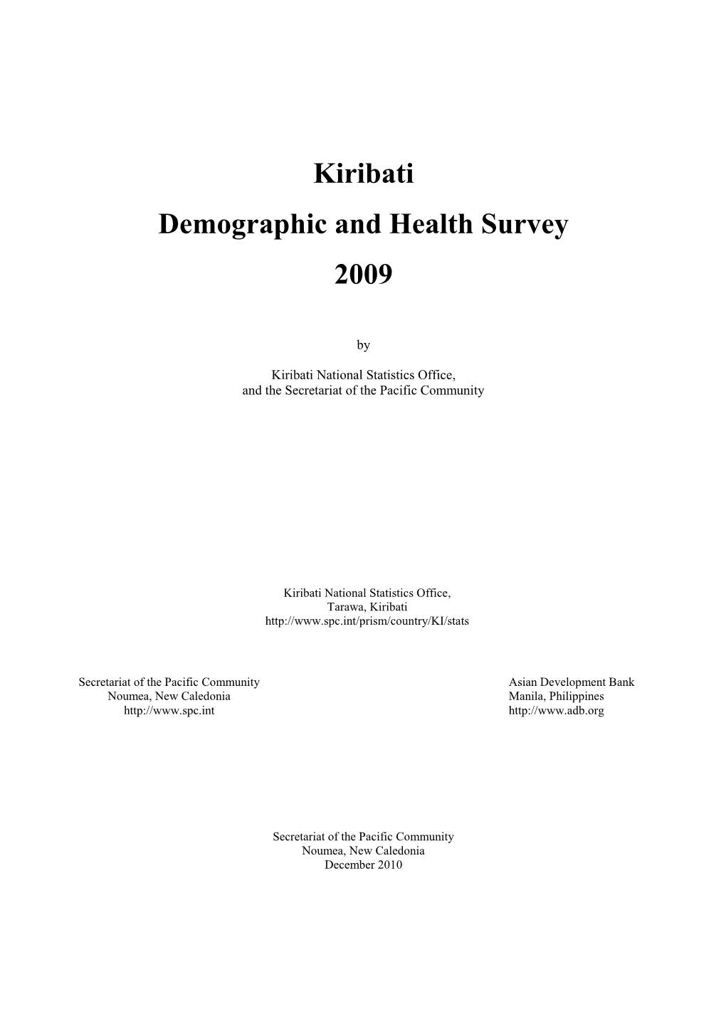 Kiribati Demographic and Health Survey 2009