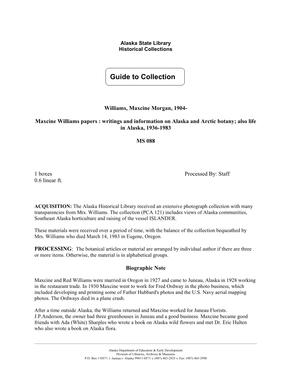 MS 088: Maxcine Williams Papers : Writings and Information on Alaska and Arctic Botany;