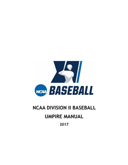 Ncaa Division Ii Baseball Umpire Manual 2017