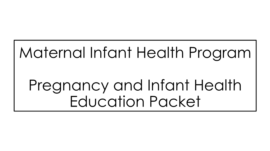 Pregnancy and Infant Health Education Packet Family Planning