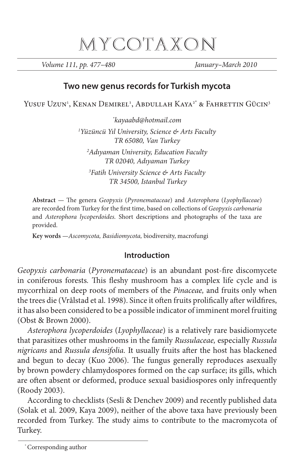 Two New Genus Records for Turkish Mycota