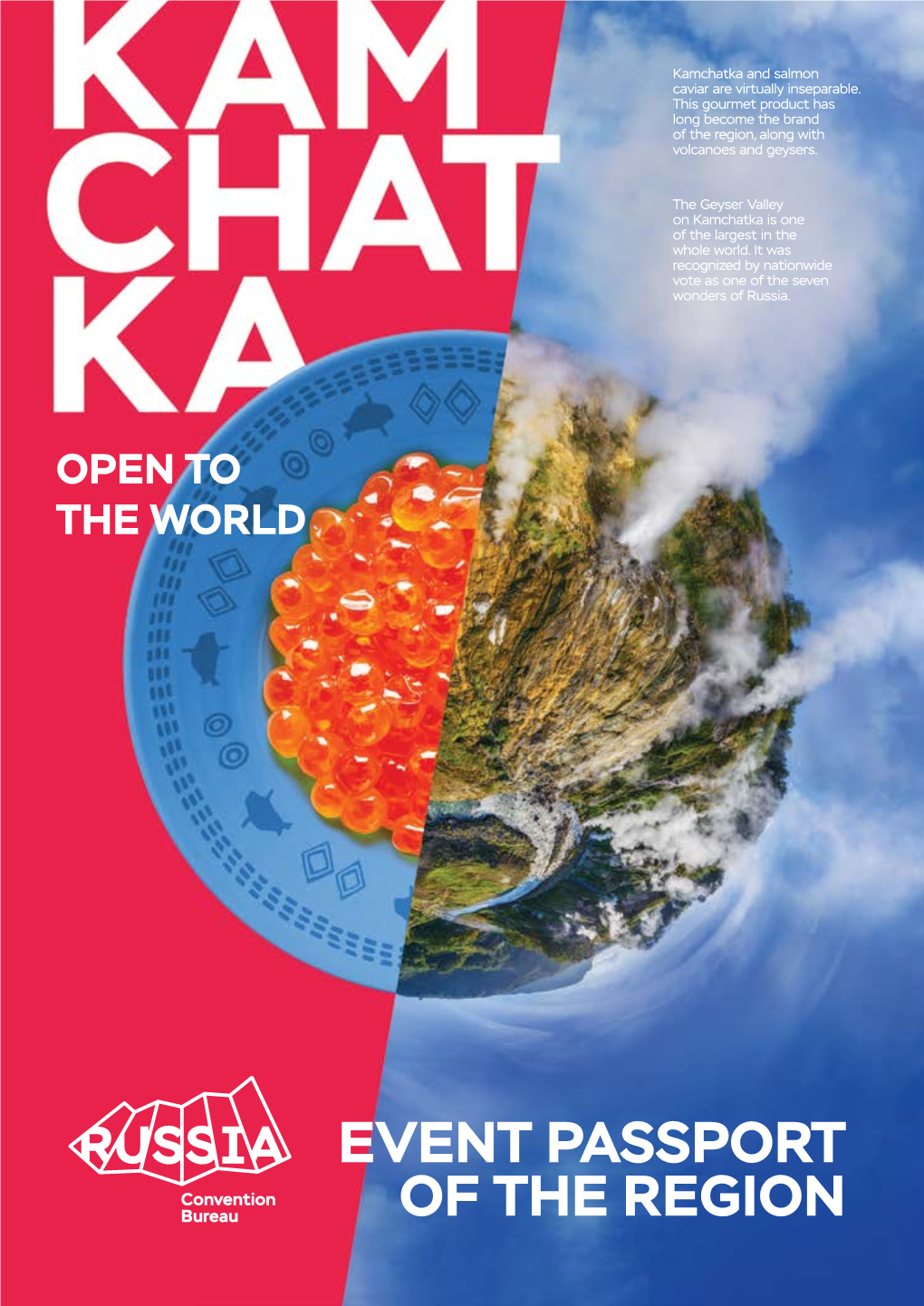 EVENT PASSPORT of the REGION KAMCHATKA Portrait of the Region: a Few Facts