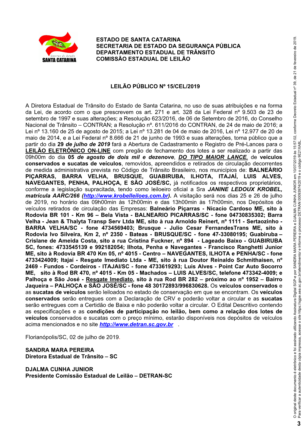 Estado De Santa Catarina Secretaria De Estado Da Segurança Pública Departamento Estadual De Trânsito Comissão Estadual De Leilão