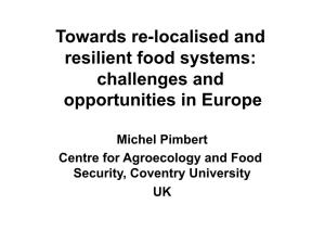 Towards Re-Localised and Resilient Food Systems: Challenges and Opportunities in Europe