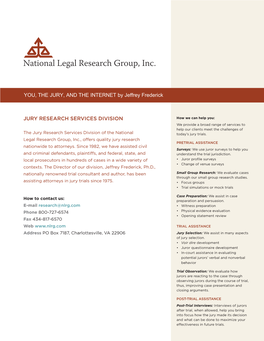 JURY RESEARCH SERVICES DIVISION YOU, the JURY, and the INTERNET by Jeffrey Frederick
