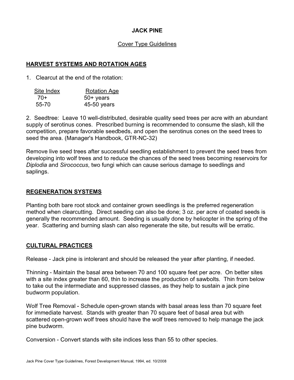 JACK PINE Cover Type Guidelines HARVEST SYSTEMS AND