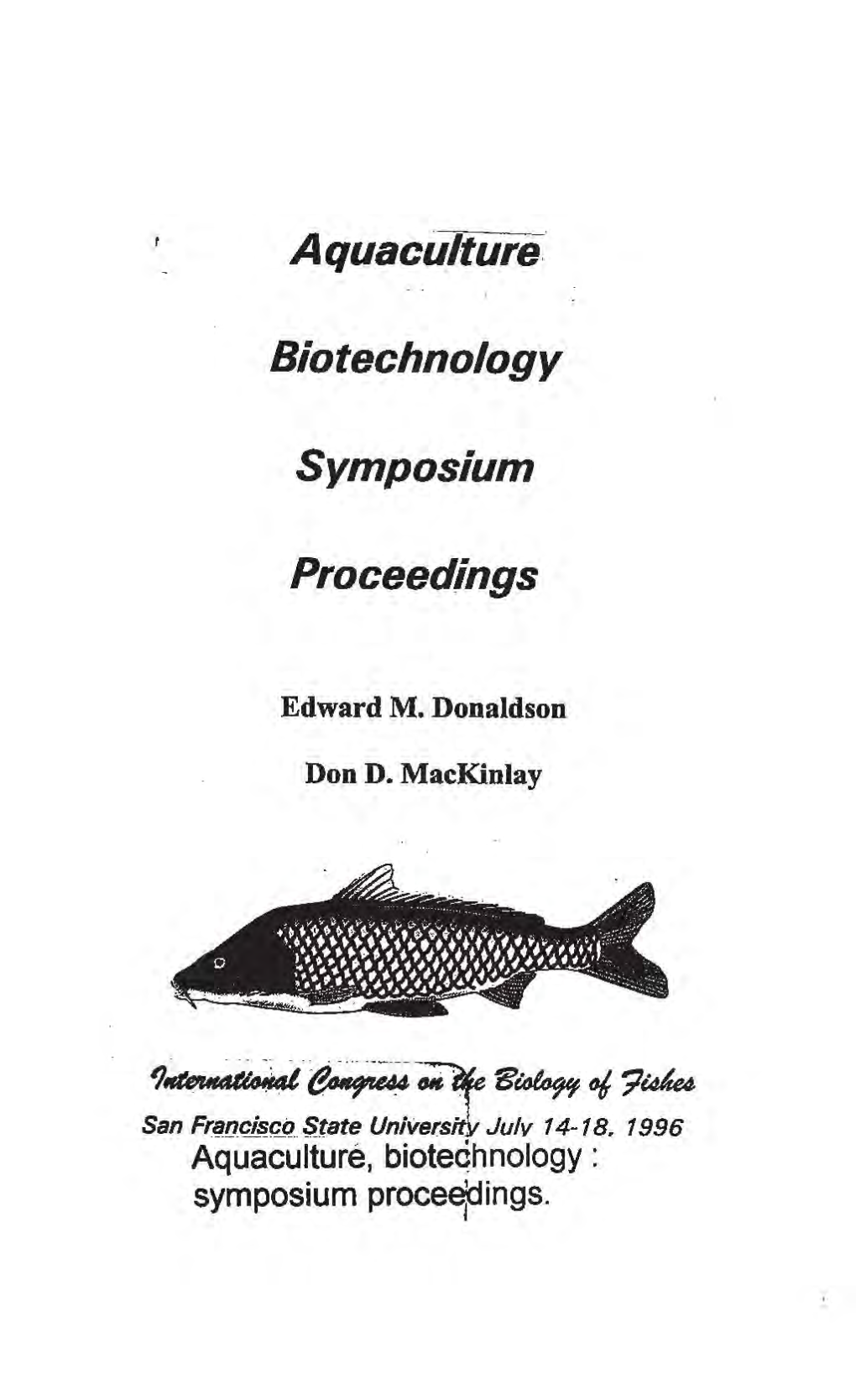 Aquaculture Biotechnology Symposium Proceedings