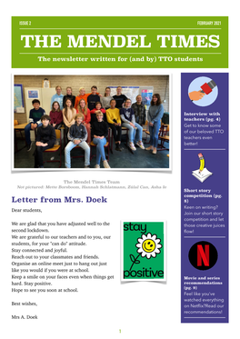 MENDEL TIMES the Newsletter Written for (And By) TTO Students