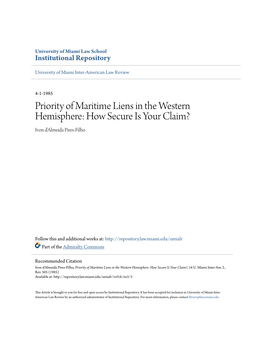 Priority of Maritime Liens in the Western Hemisphere: How Secure Is Your Claim? Ivon D'almeida Pires-Filho