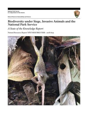Biodiversity Under Siege, Invasive Animals, and The
