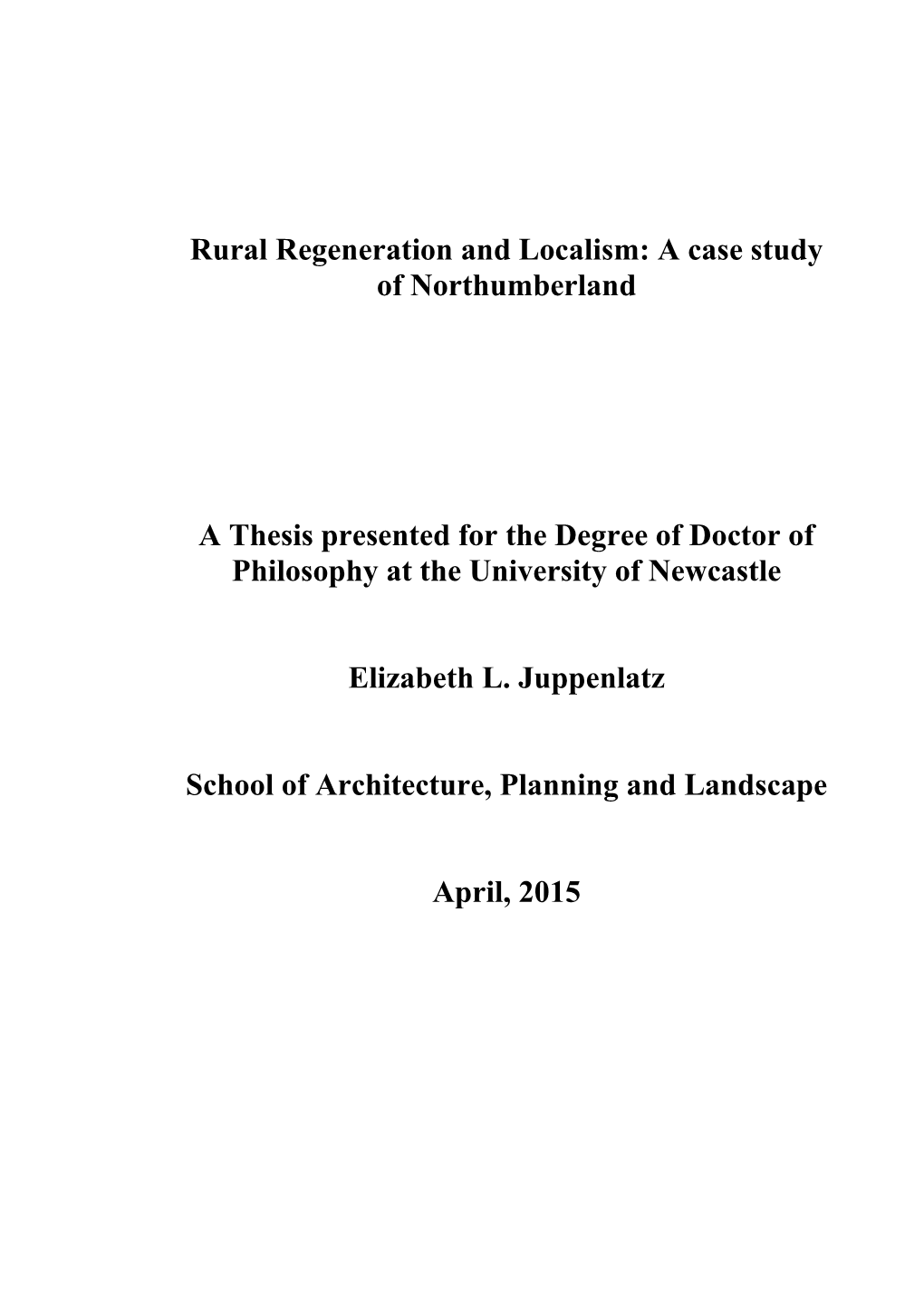 Rural Regeneration and Localism: a Case Study of Northumberland A
