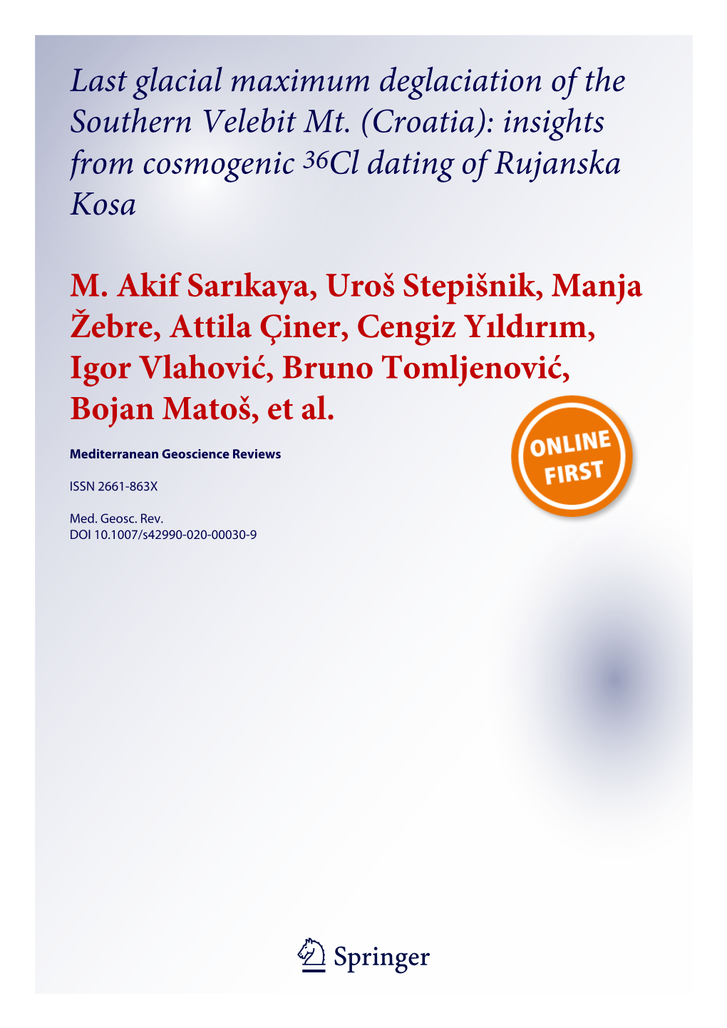 Last Glacial Maximum Deglaciation of the Southern Velebit Mt. (Croatia): Insights from Cosmogenic 36Cl Dating of Rujanska Kosa