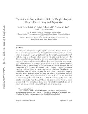 Transition to Coarse-Grained Order in Coupled Logistic Maps: Eﬀect of Delay and Asymmetry